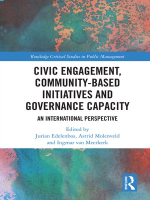 cover image of Civic Engagement, Community-Based Initiatives and Governance Capacity